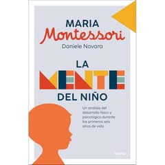 EDICIONES URANO - La Mente Del Niño - Autor(a): Maria Montessori