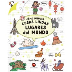 CONTRAPUNTO - Libro Como Dibujar Cosas Lindas Lugares del Mundo A. Nguyen