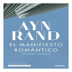 DEUSTO EDICIONES - El Manifiesto Romantico Aplica De Rand Ayn