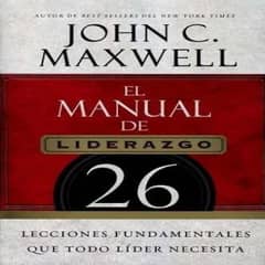 GRUPO NELSON - El Manual De Liderazgo - John C Maxwell - Ed