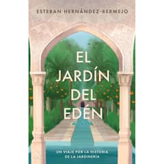 ESPASA - El Jardín Del Edén - Autor(a): Esteban Hernandez Bermejo