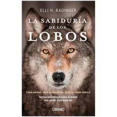 HITWAY MUSIC - LA SABIDURÍA DE LOS LOBOS TAPA RÚSTICA - ELLI H RADINGER - LIBRO
