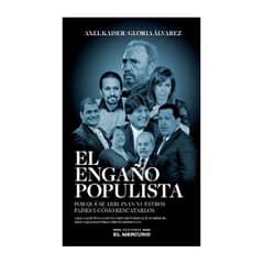 TOP10BOOKS - LIBRO EL ENGANO POPULISTA / EL ENGANO POPULISTA / EL POPULISMO, QUE LLEVA AÑOS