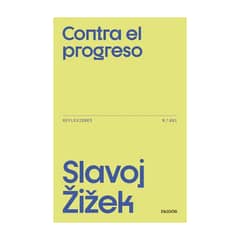 TOP10BOOKS - LIBRO CONTRA EL PROGRESO / SLAVOJ ZIZEK / PAIDÓS