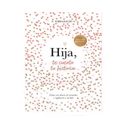 PLAZA & JANES - HIJA TE CUENTO TU HISTORIA . VAN VLIET, ELMA