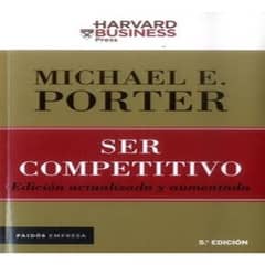 DEUSTO EDICIONES - Ser Competitivo - Michael E Porter - Original