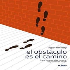 OCEANO - El Obstáculo Es El Camino - Ryan Holiday -
