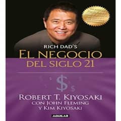 AGUILAR - El Negocio Del Siglo 21 De Kiyosaki Robert T-