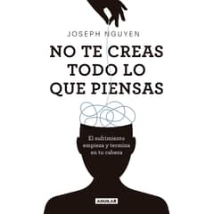 PENGUIN RANDOM HOUSE - Libro No Te Creas Todo Lo Que Piensas
