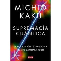 DEBATE - Supremacía Cuántica - Michio Kaku