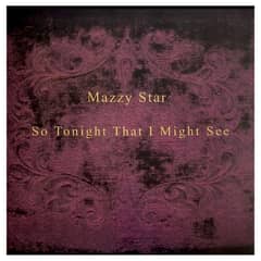 CAPITOL RECORDS - Mazzy Star - So Tonight That I Might See - Vinilo